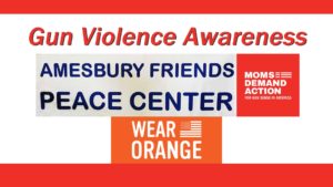 Gun Violence Awareness Vigil @ Downtown Amesbury | Amesbury | Massachusetts | United States